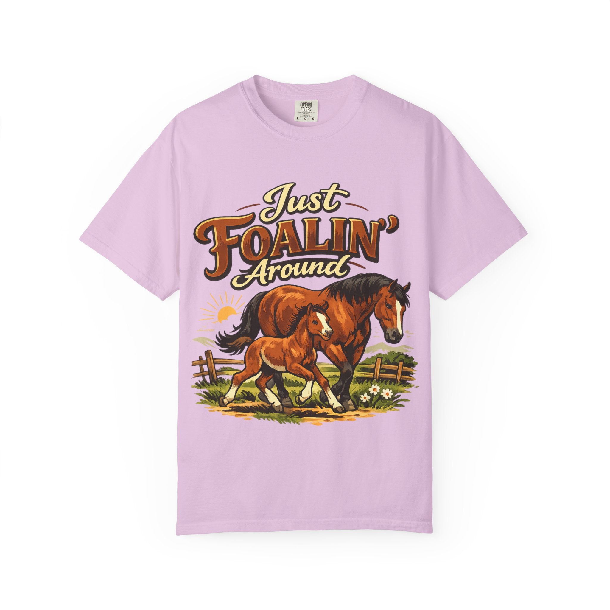 Just Foalin' Around Horse T-Shirt