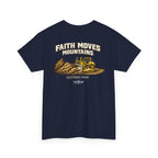 Faith Moves Mountains T‑Shirt — Inspirational Mountain & Bulldozer Graphic Tee