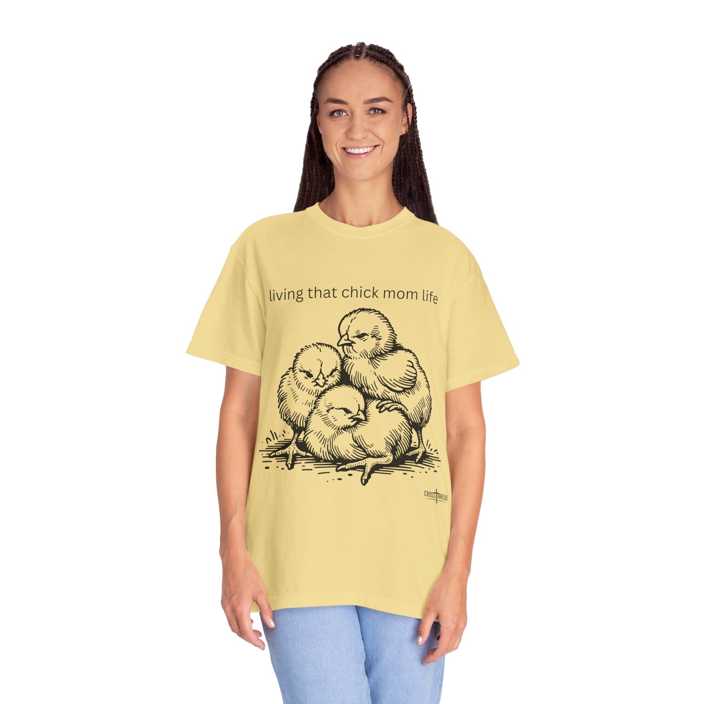 Living That Chick Mom Life Unisex Comfort Colors T-Shirt