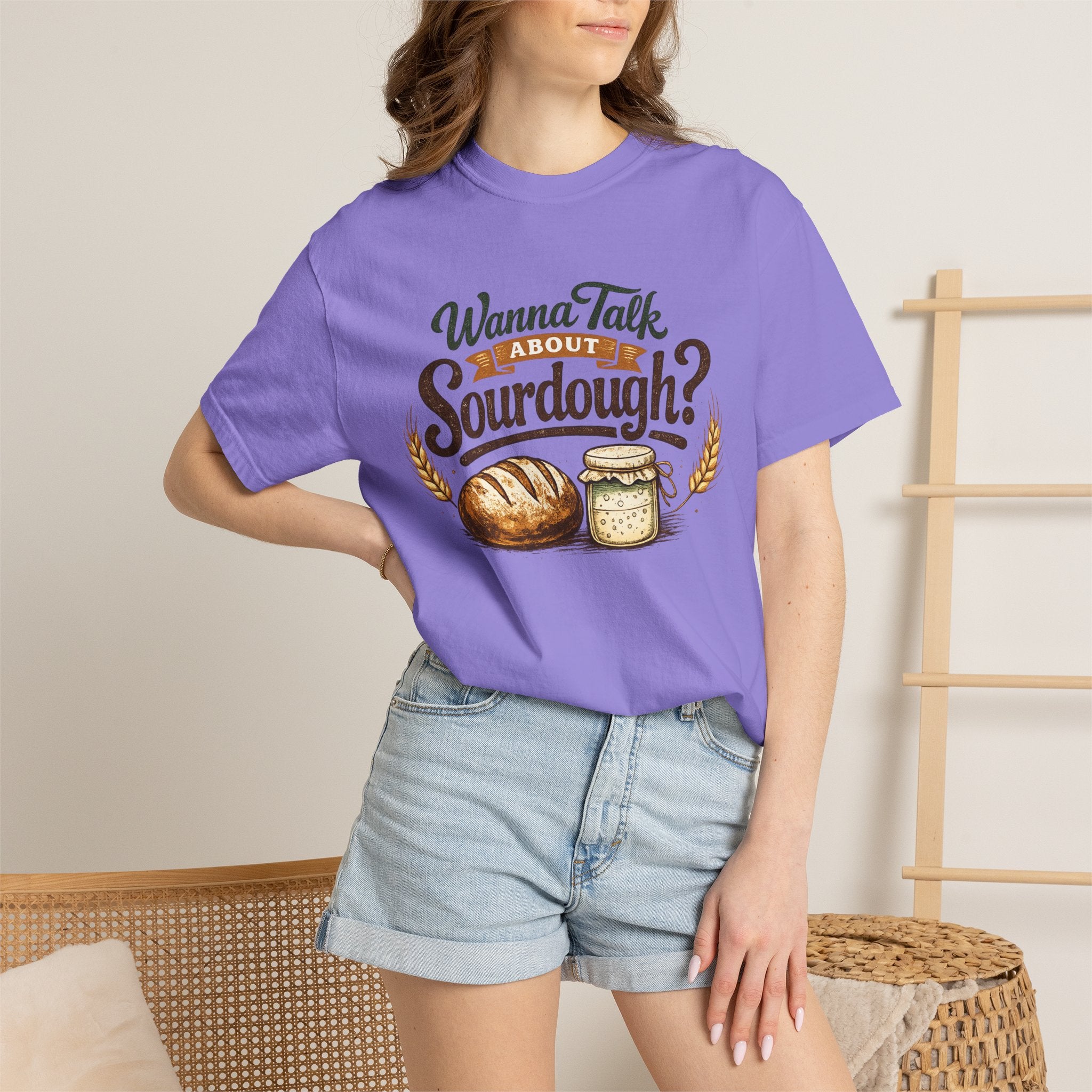 "Wanna Talk About Sourdough?" Bread Baker Tee