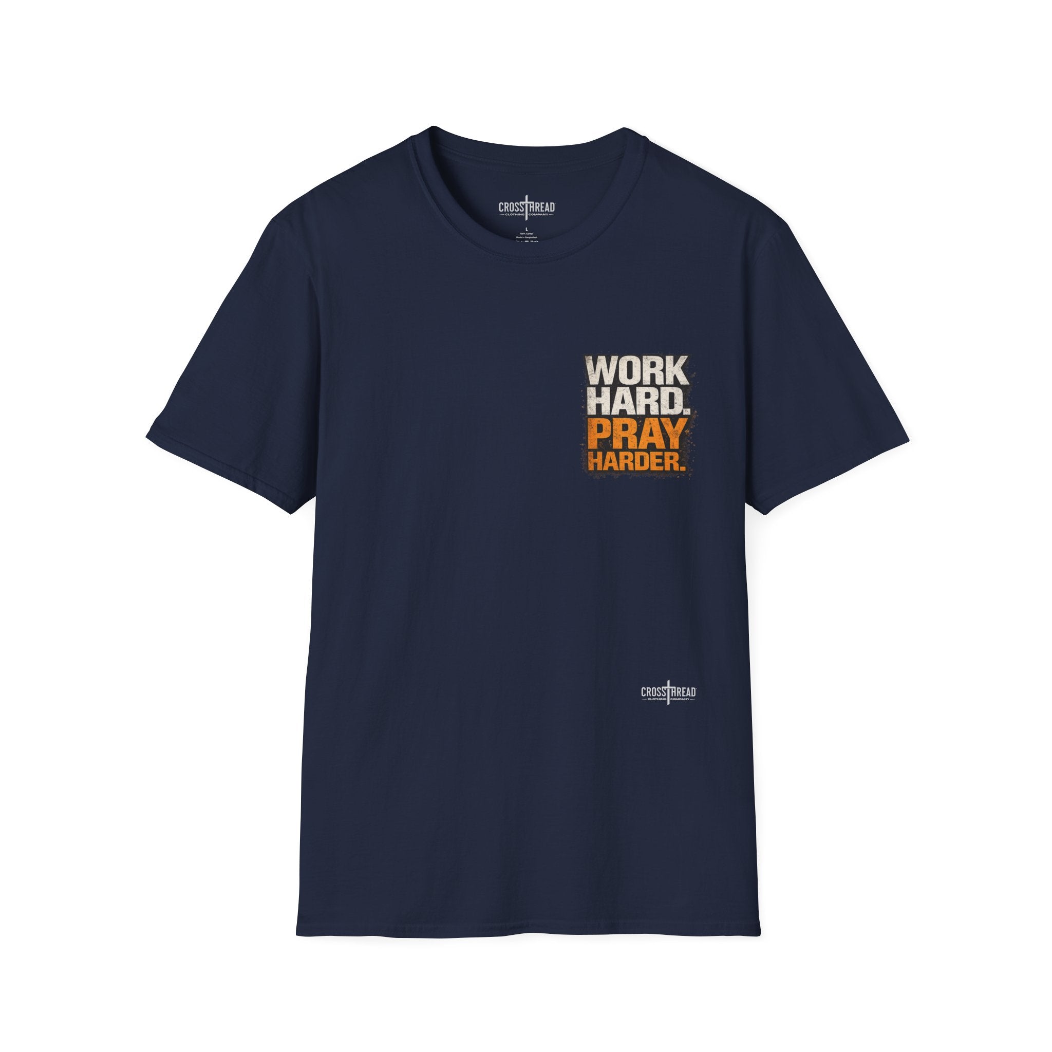Work Hard Pray Harder T-Shirt