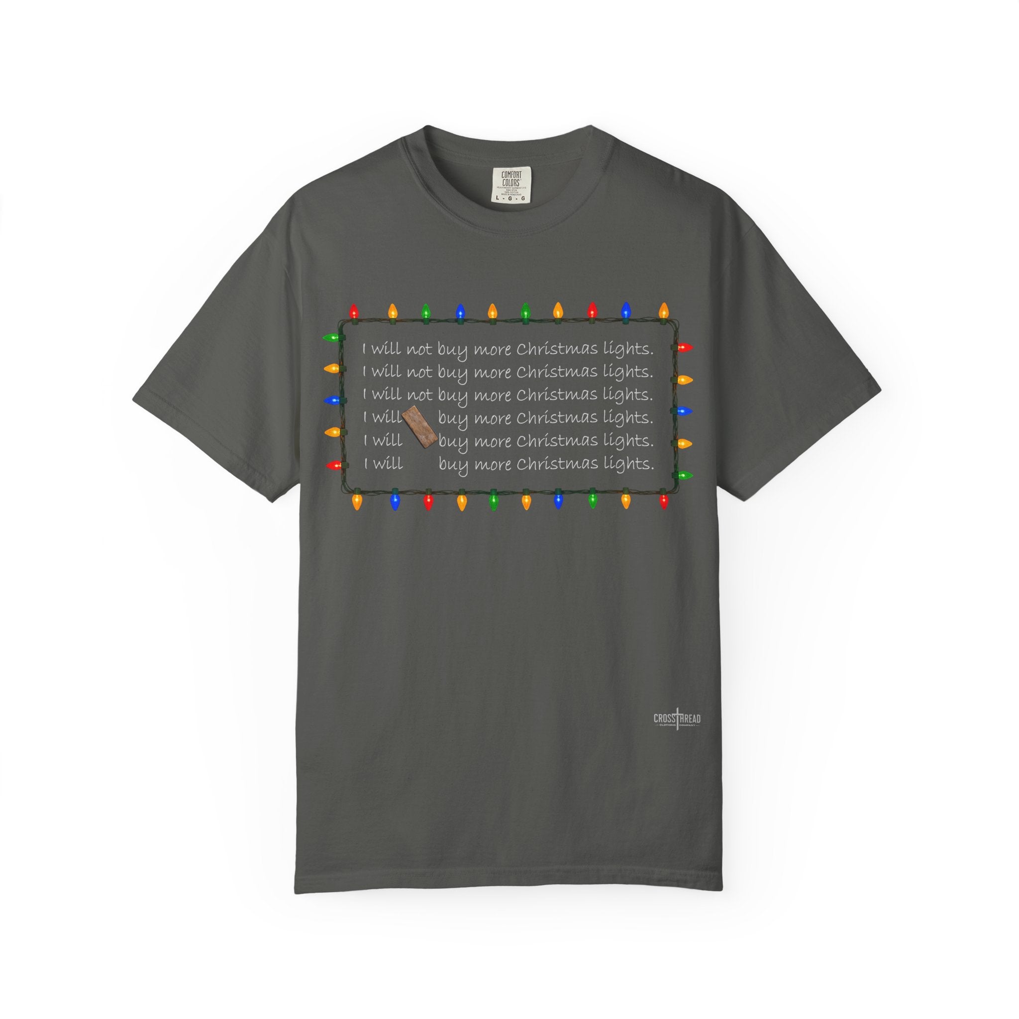 I Will Buy Christmas Lights Comfort Colors Shirt