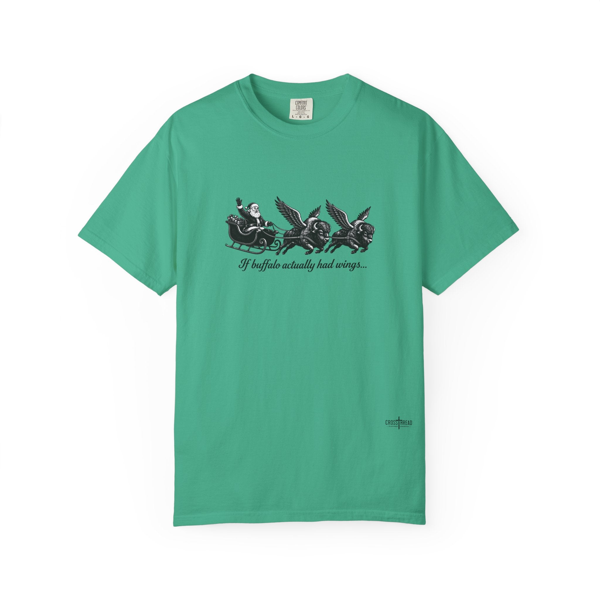 If Buffalo Actually Had Wings Comfort Colors T-Shirt