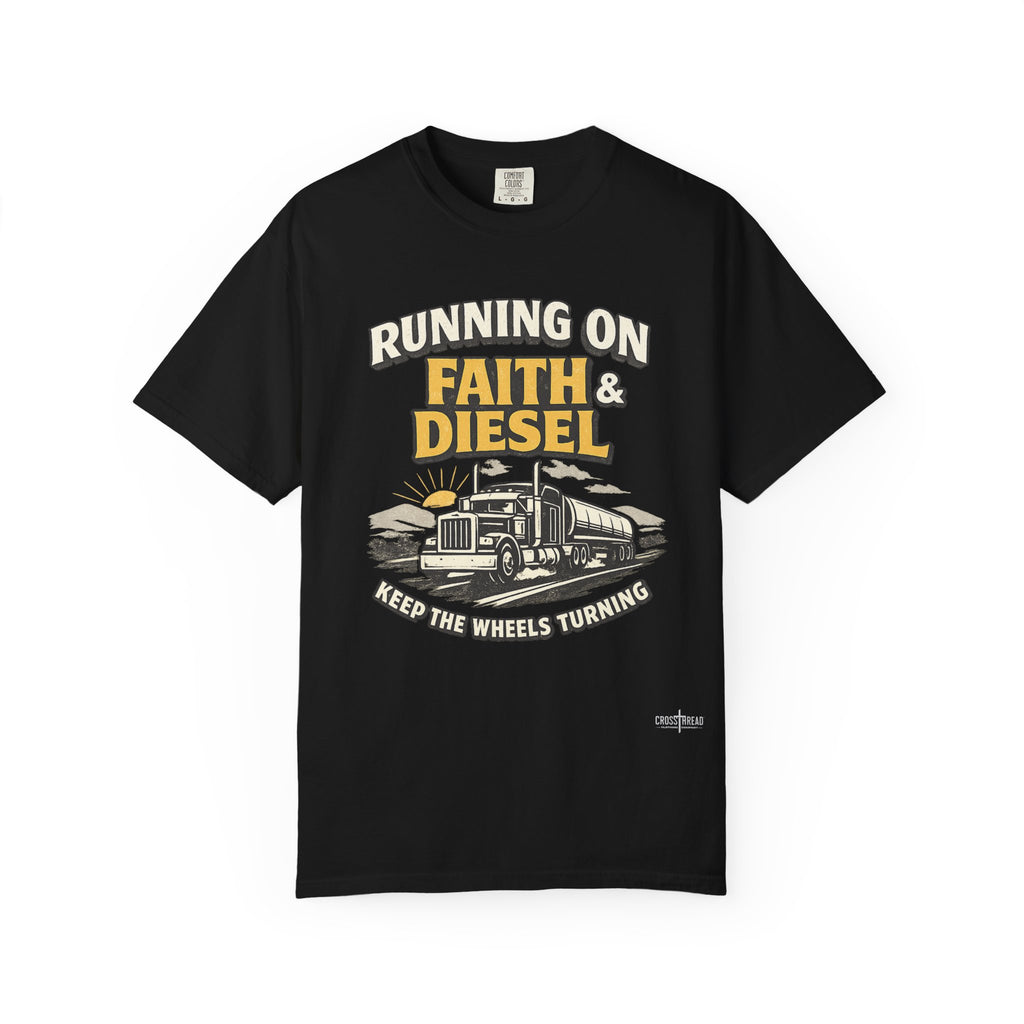 Running on Faith & Diesel T-Shirt — Trucker Semi Truck Graphic Tee