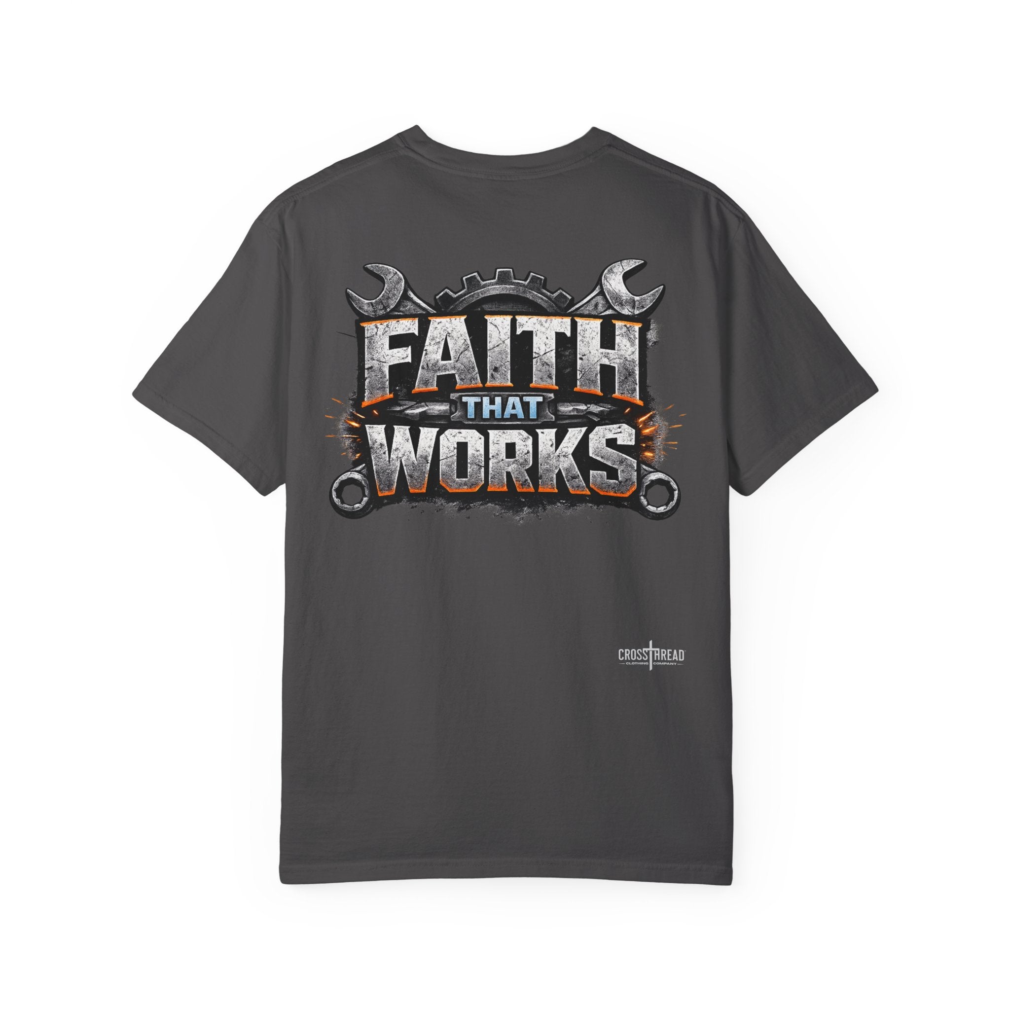 Faith That Works Tee — Christian Tradesman Graphic T-Shirt