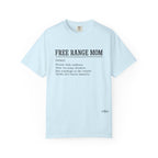 Free Range Mom Definition Tee