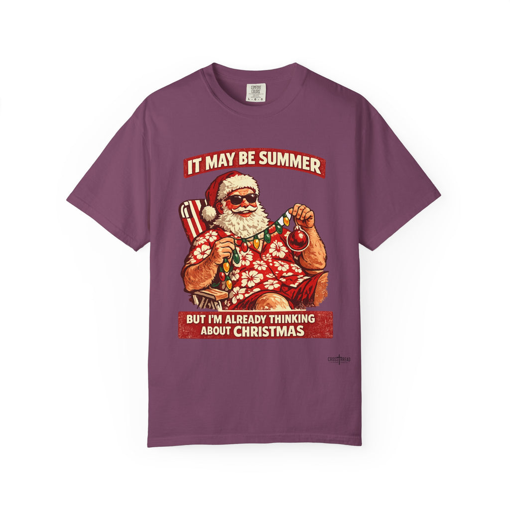 "It May Be Summer But I'm Already Thinking About Christmas" — Christmas-in-July Santa Beach Graphic T