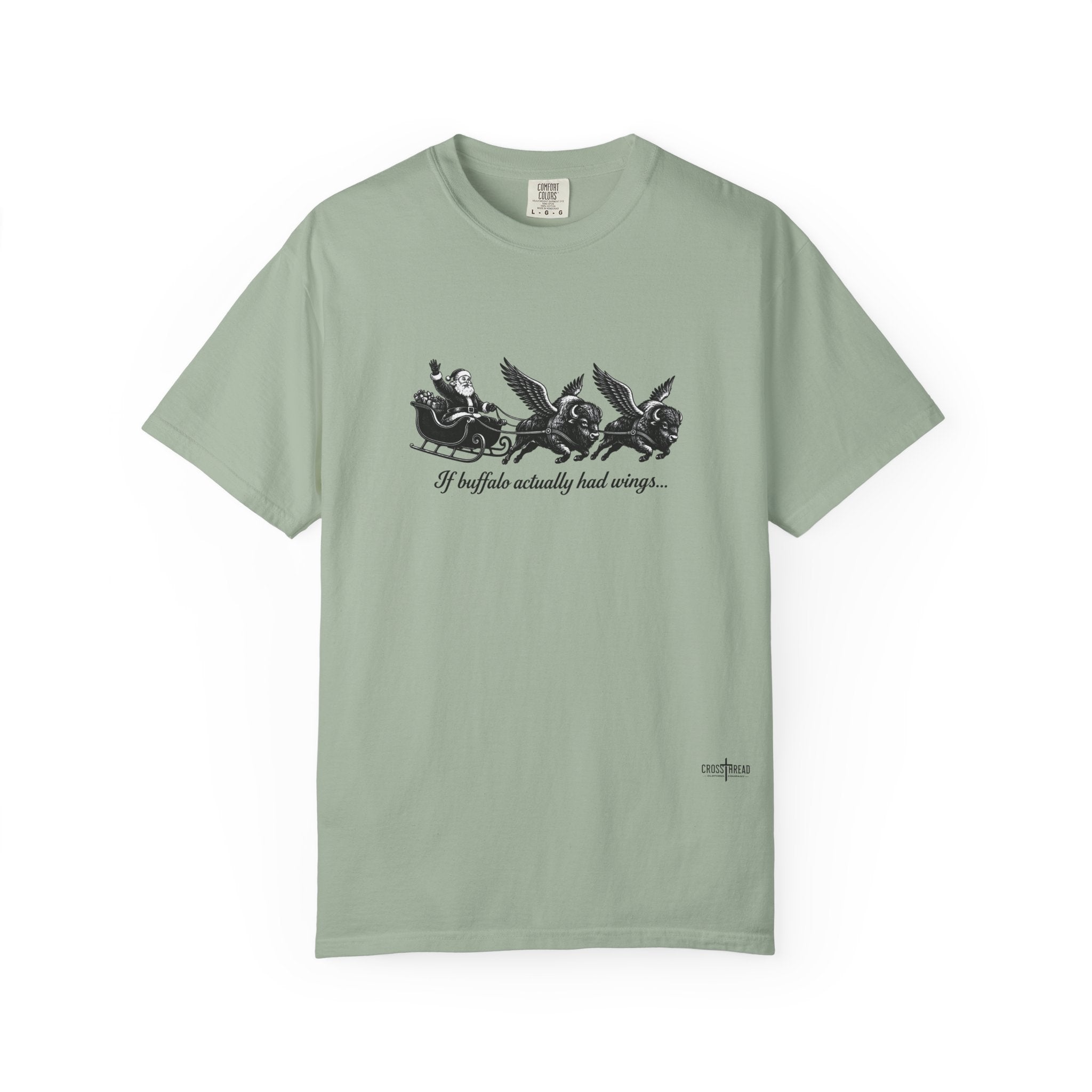 If Buffalo Actually Had Wings Comfort Colors T-Shirt