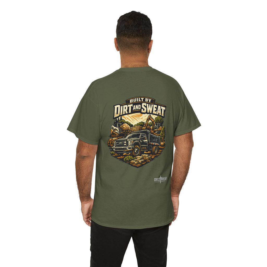 Built by Dirt and Sweat Landscaper T-Shirt