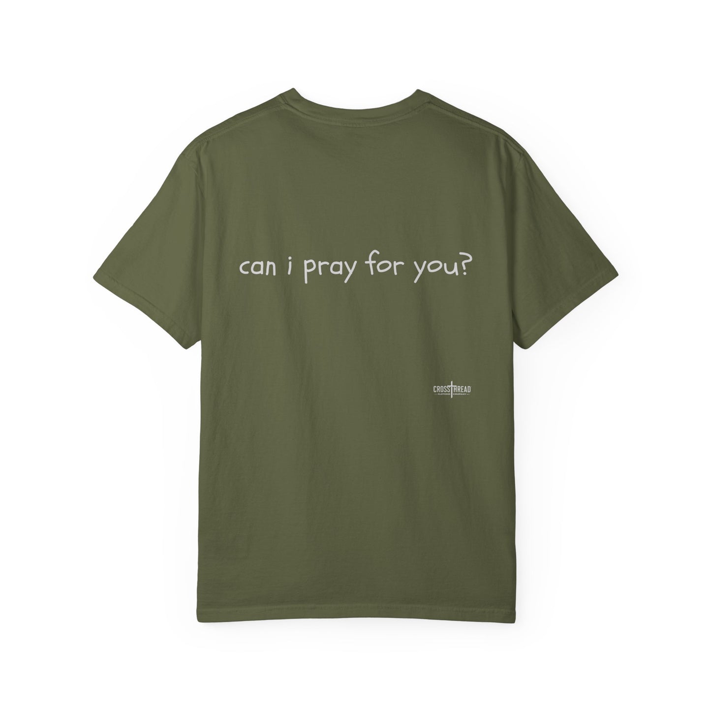 "can i pray for you" Prayer Invitation T-Shirt