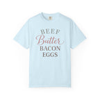 "Beef Butter Bacon Eggs" Carnivore Liftstyle Comfort Colors T‑Shirt