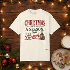 Christmas Isn’t Just a Season Tee — Holiday Lantern & Pinecone Christmas Lifestyle T-shirt