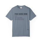 Free Range Mom Definition Tee