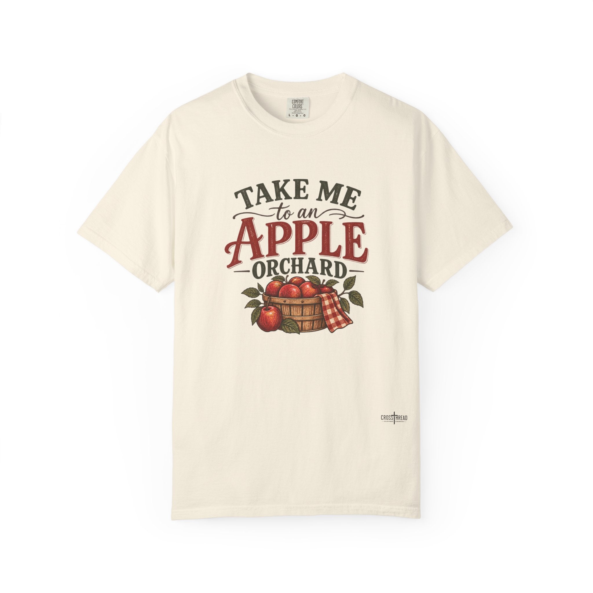 Take Me to an Apple Orchard Comfort Colors Shirt