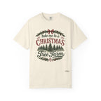 "Take Me to a Christmas Tree Farm" Holiday Tee