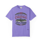 "Take Me to a Christmas Tree Farm" Holiday Tee