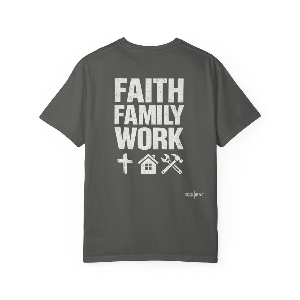 Faith Family Work T-Shirt — Inspirational Christian Men’s Tee