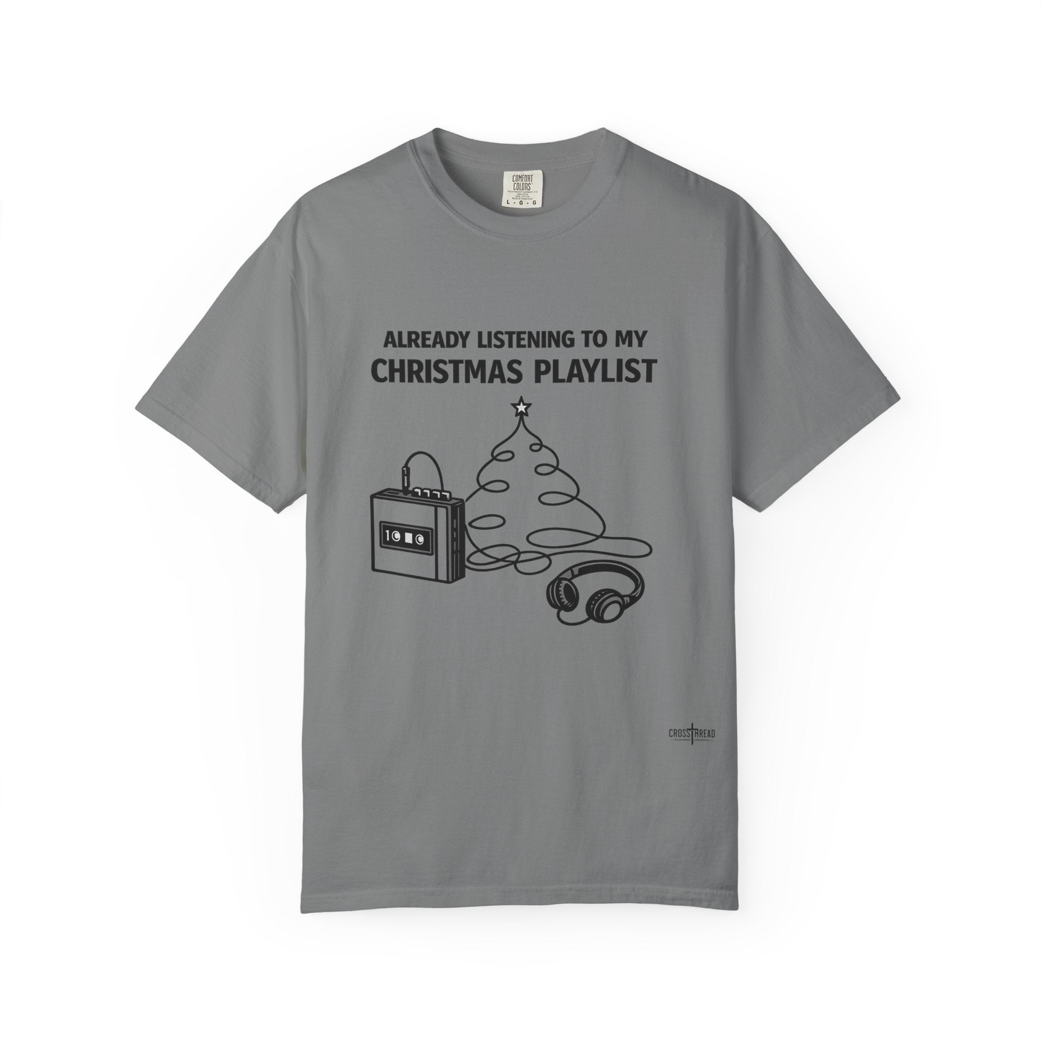 Christmas Playlist T-Shirt — "Already Listening to My Christmas Playlist" Holiday Tee