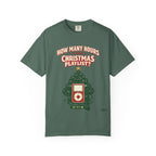 Christmas Playlist Graphic T-Shirt — "How Many Hours Is Your Christmas Playlist?"