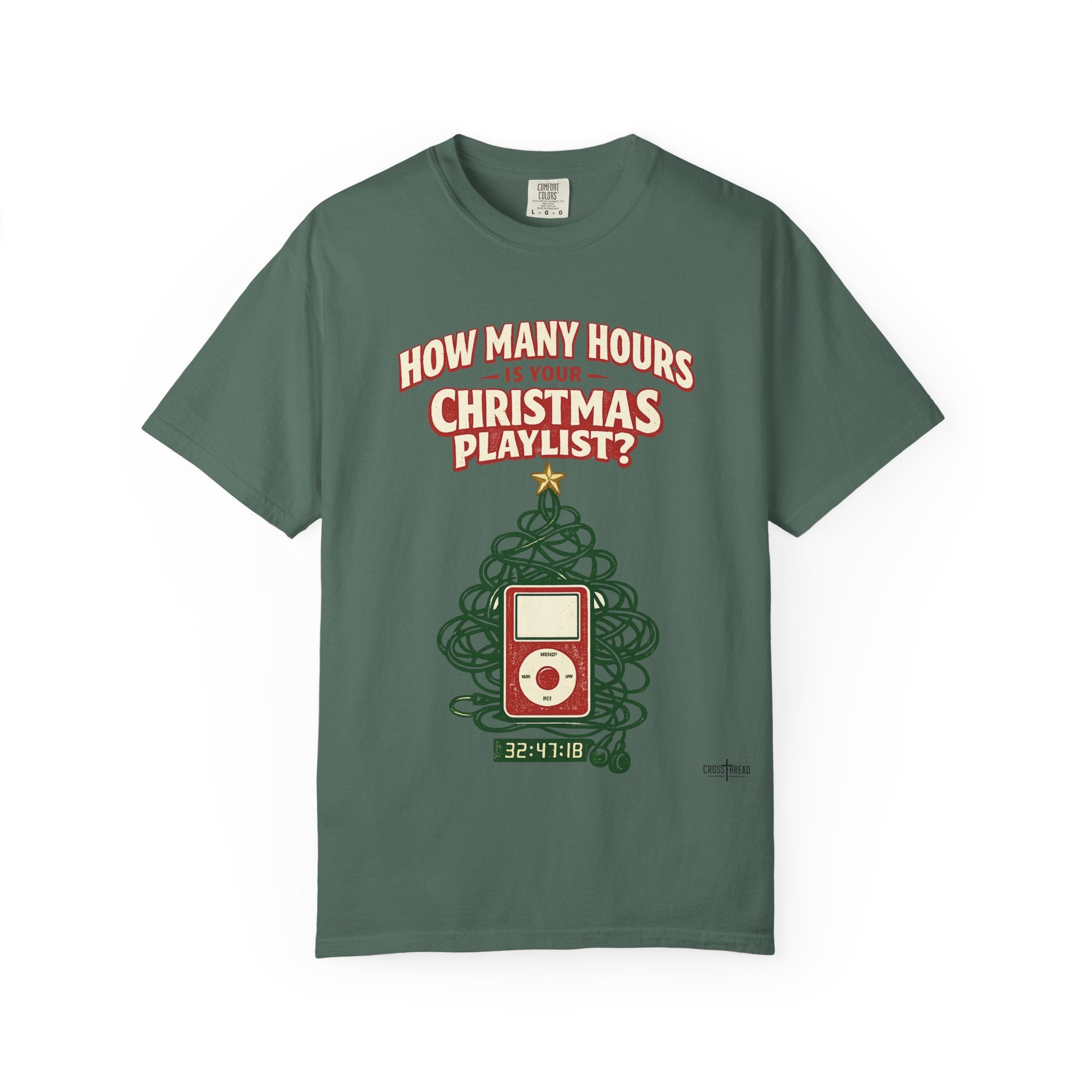 Christmas Playlist Graphic T-Shirt — "How Many Hours Is Your Christmas Playlist?"