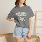 Butt Nugget Collector T-Shirt