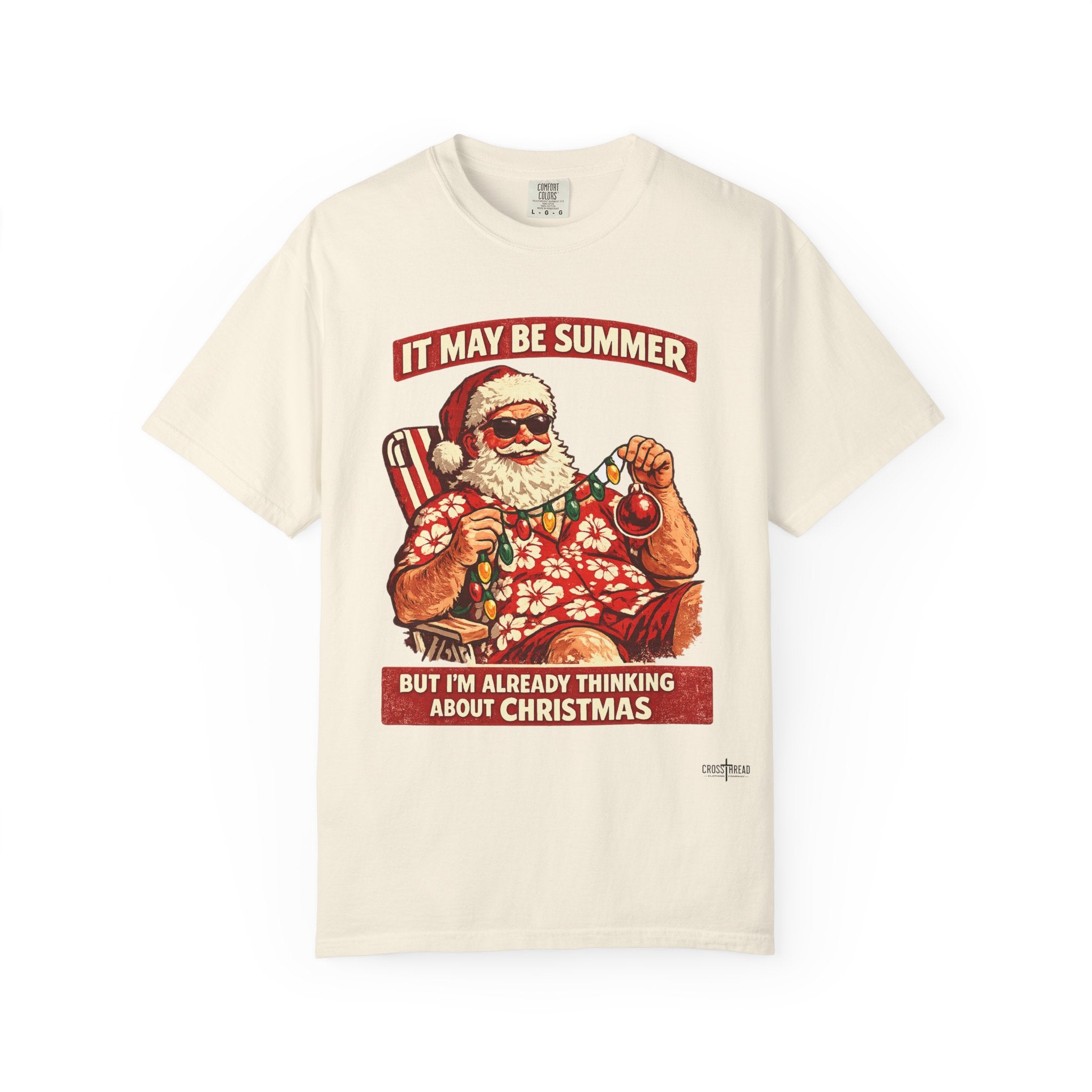 "It May Be Summer But I'm Already Thinking About Christmas" — Christmas-in-July Santa Beach Graphic T