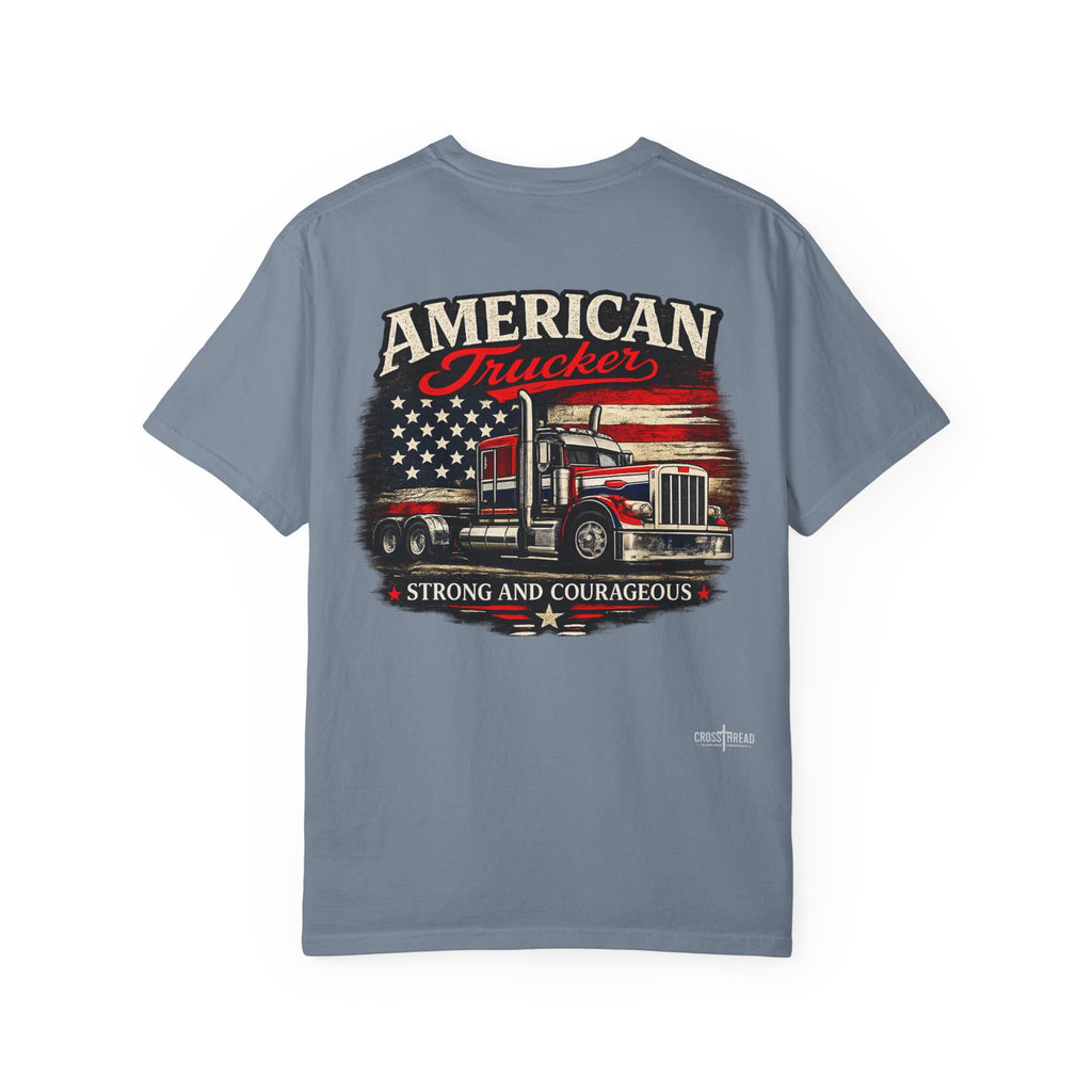 American Trucker T-Shirt — 'Strong and Courageous' Patriotic Semi Truck Tee