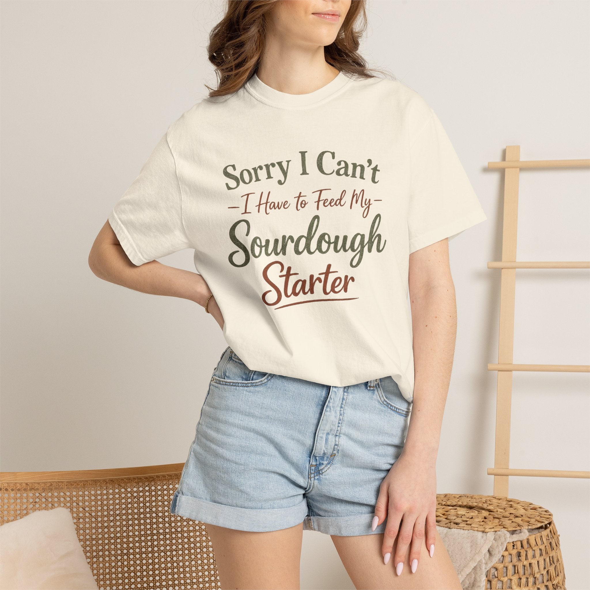 "Sorry I Can't I Have to Feed My Sourdough Starter" Bread Baker Tee