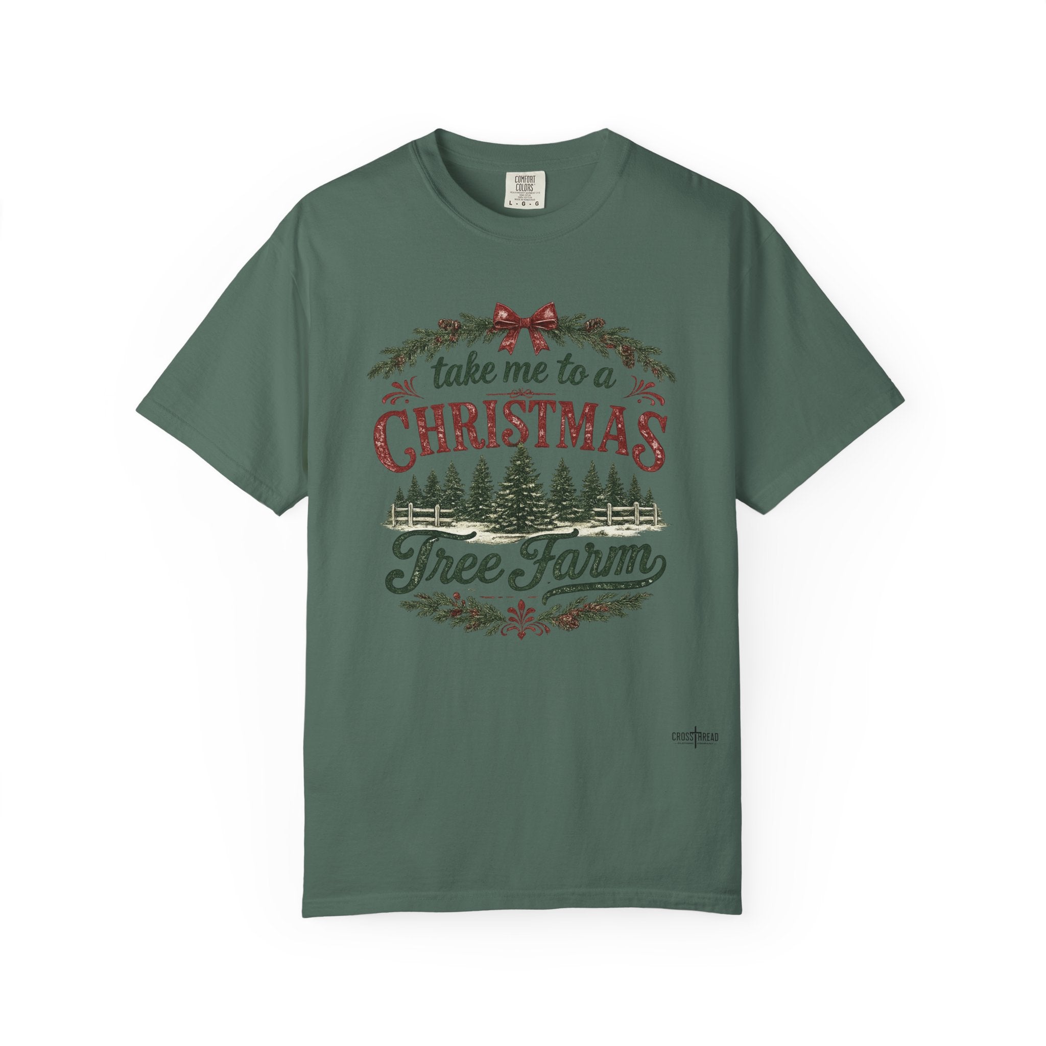 "Take Me to a Christmas Tree Farm" Holiday Tee