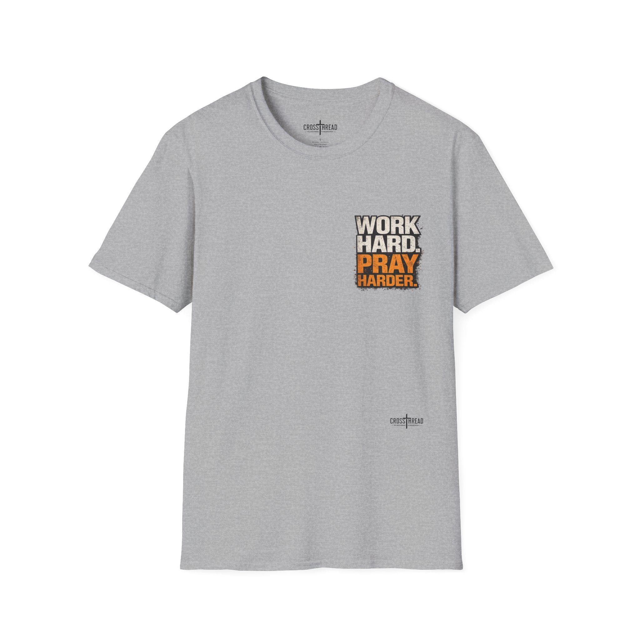 Work Hard Pray Harder T-Shirt