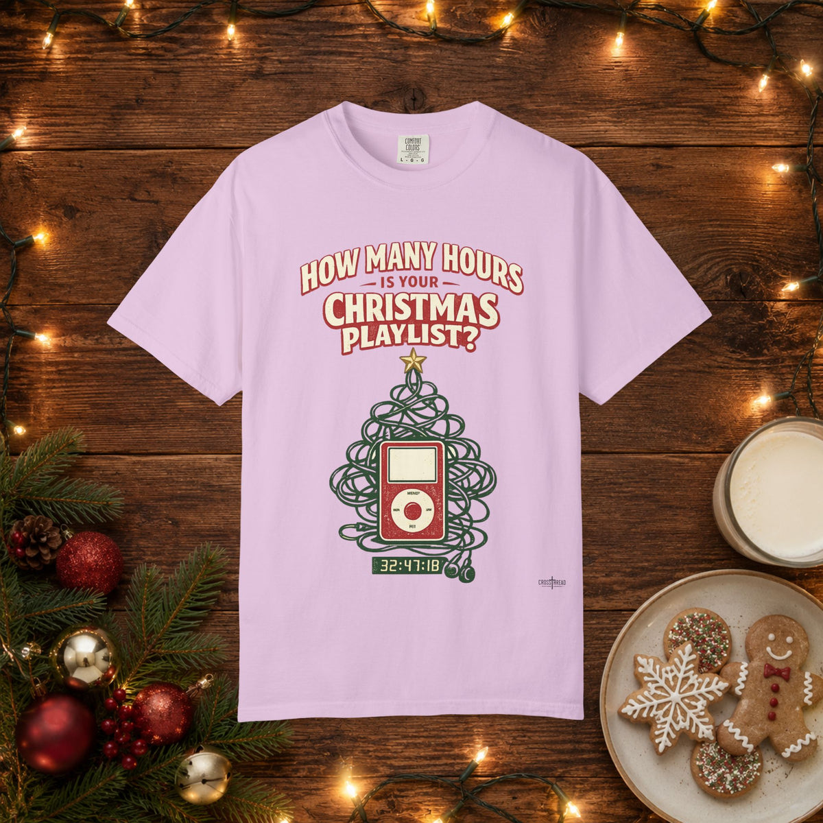 Christmas Playlist Graphic T-Shirt — "How Many Hours Is Your Christmas Playlist?"