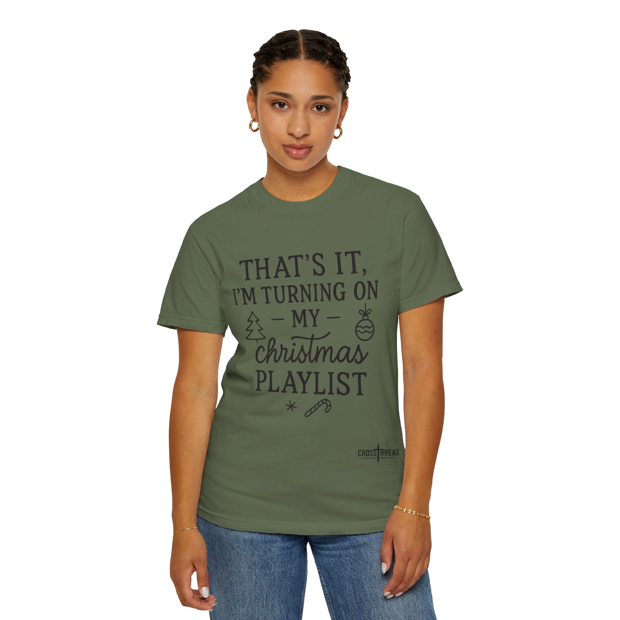 Turning On My Christmas Playlist Comfort Colors T-shirt