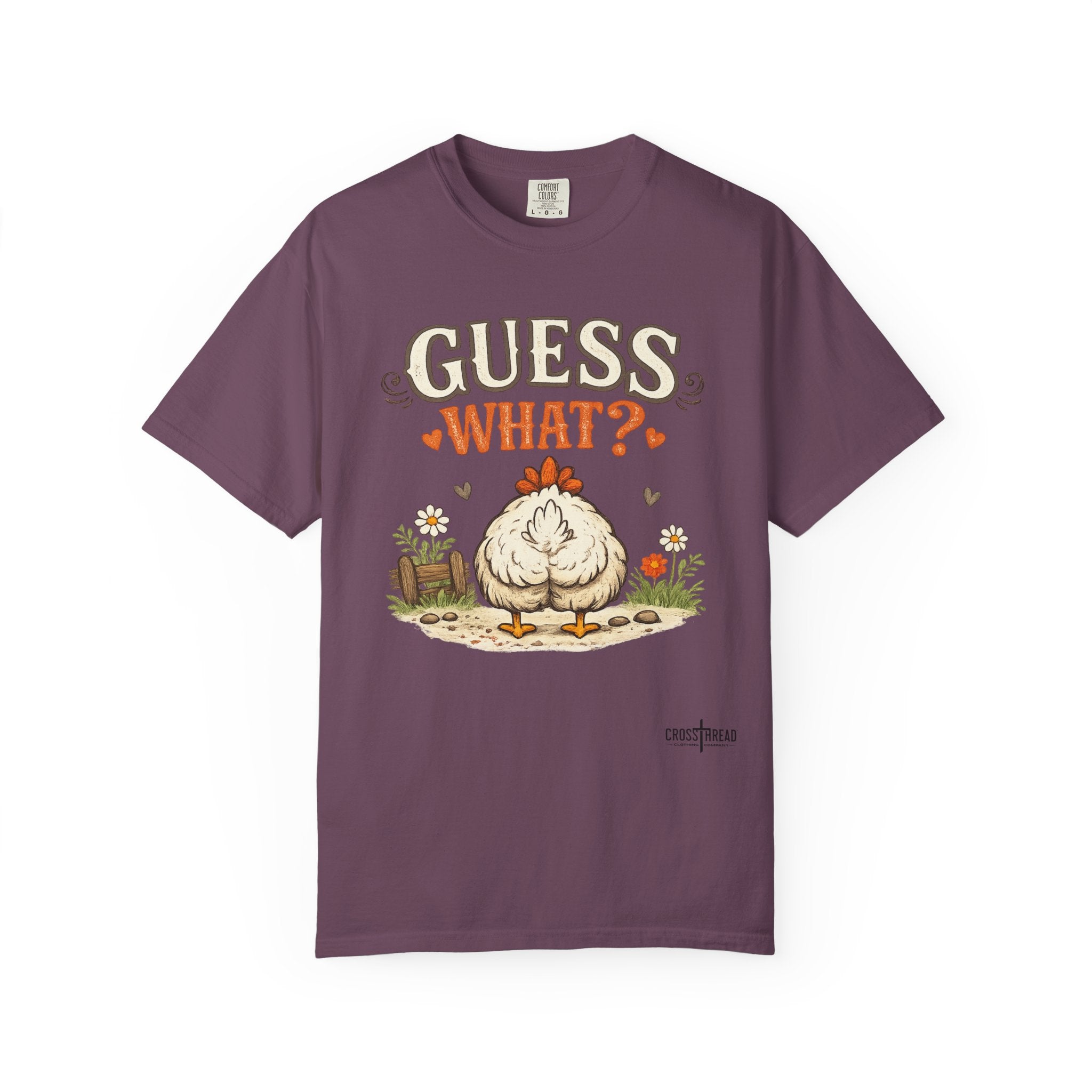 Guess What? Chicken Butt T-Shirt — Funny Farm Animal Graphic Tee