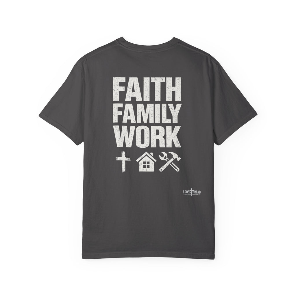 Faith Family Work T-Shirt — Inspirational Christian Men’s Tee