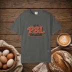 It's PSL Season Comfort Colors Shirt