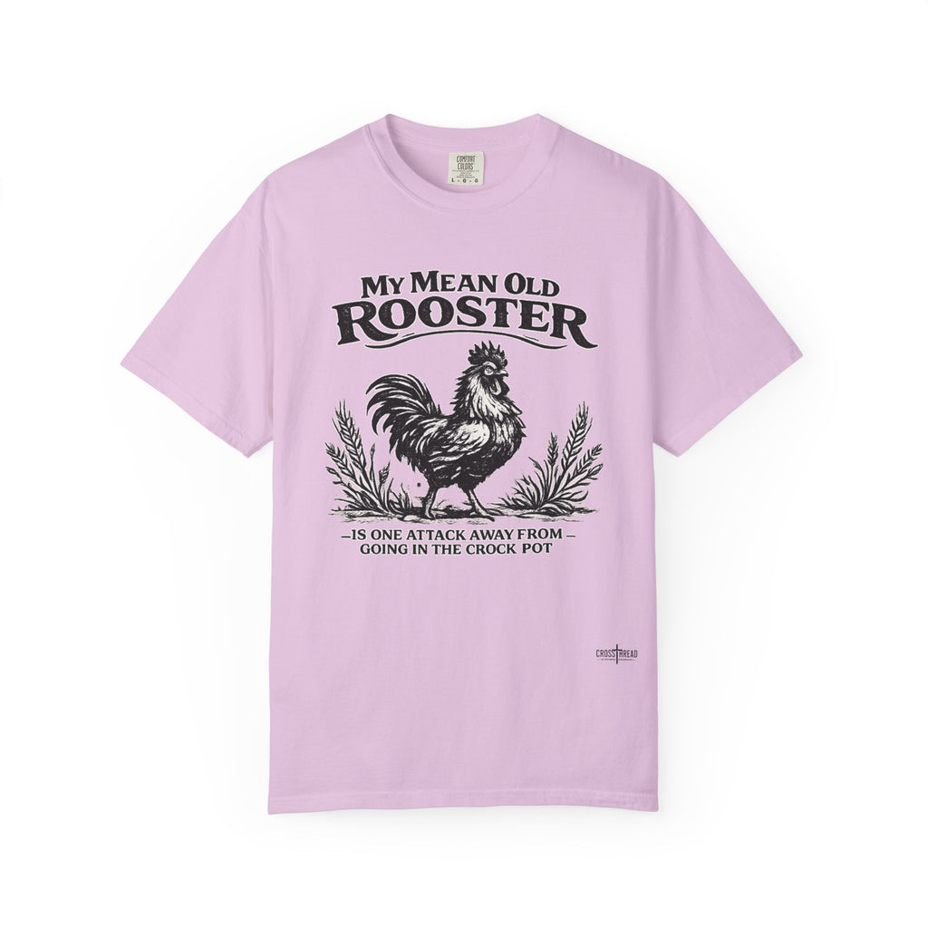 My Mean Old Rooster Farm Humor T-Shirt