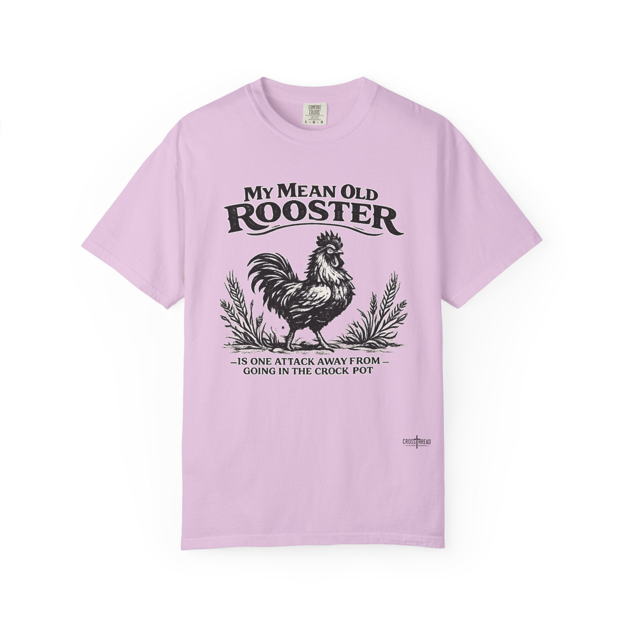 My Mean Old Rooster Farm Humor T-Shirt