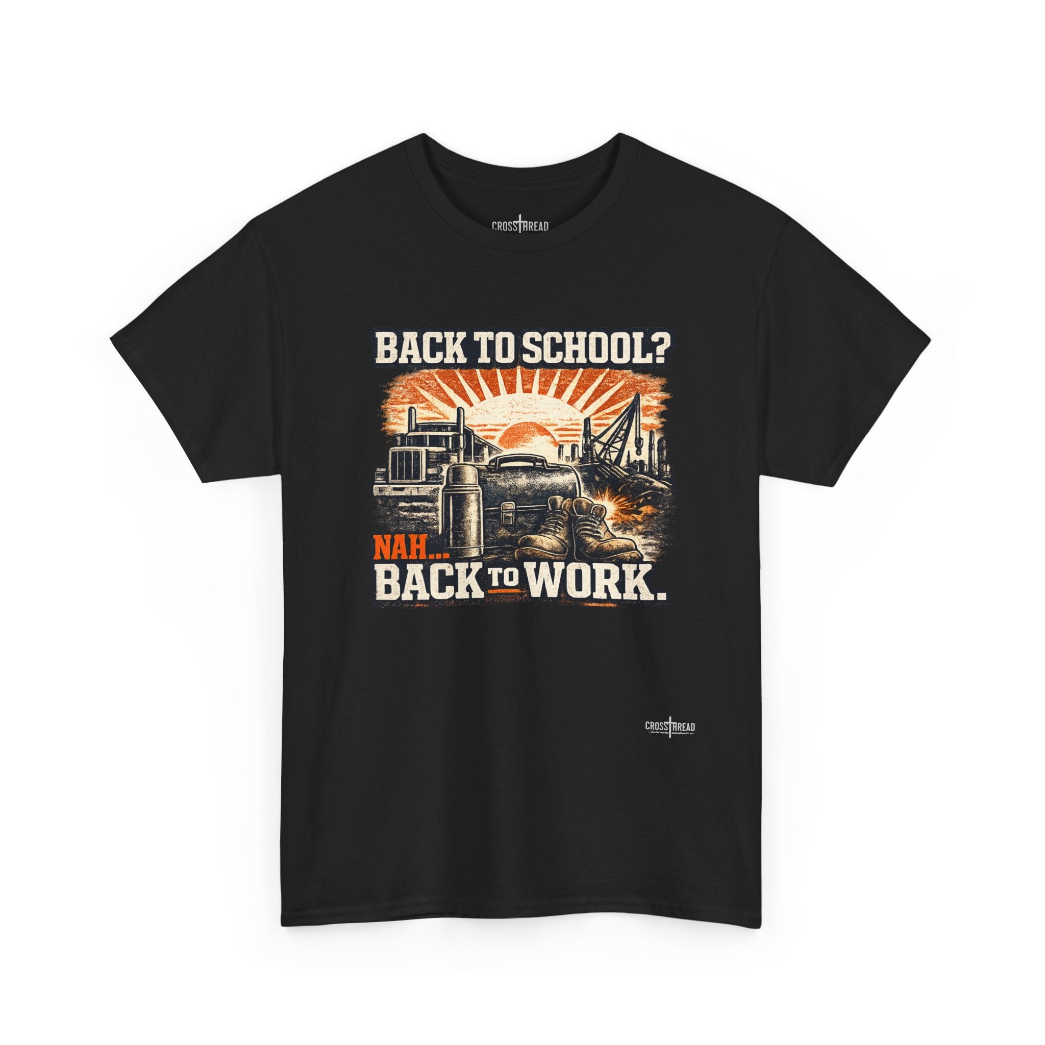 “Back to School? Nah. Back to Work.” Vintage Tradesman T Shirt