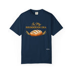 Sourdough Era T-Shirt — 'In My Sourdough Era' Artisan Bread Tee