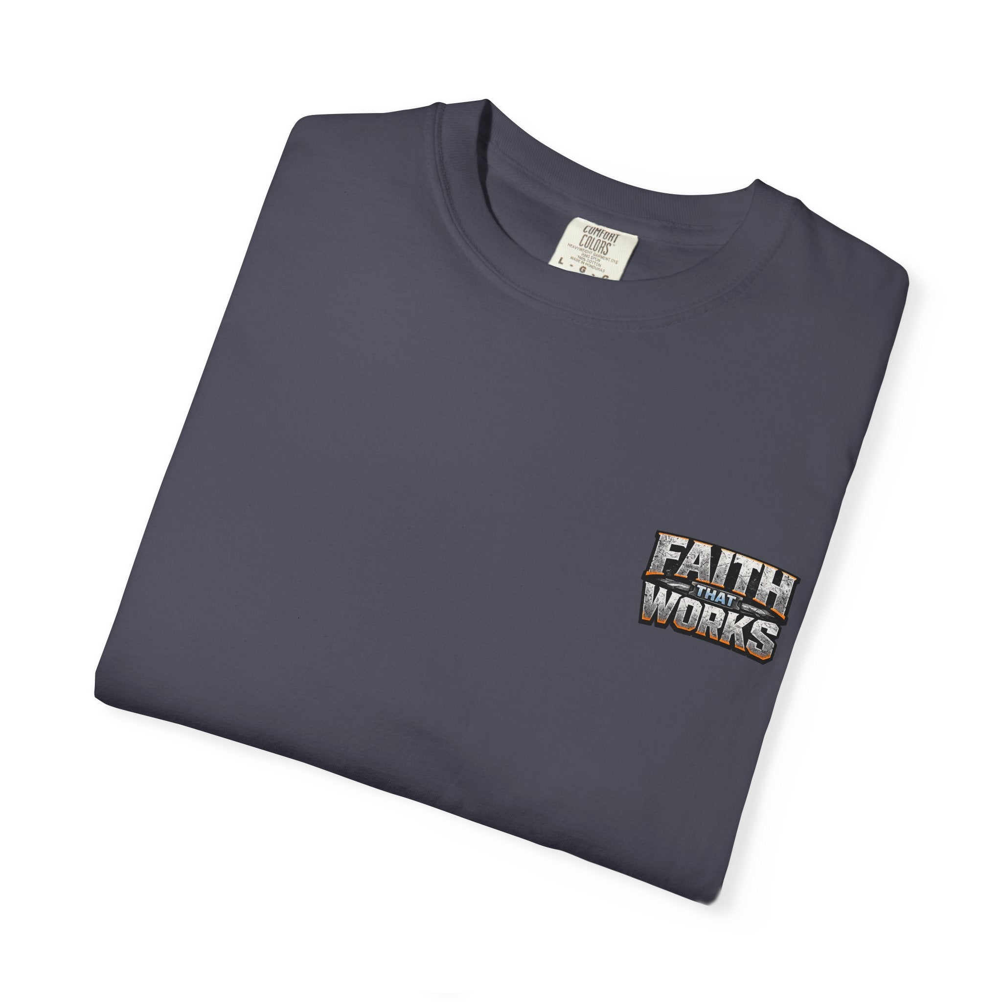 Faith That Works Tee — Christian Tradesman Graphic T-Shirt