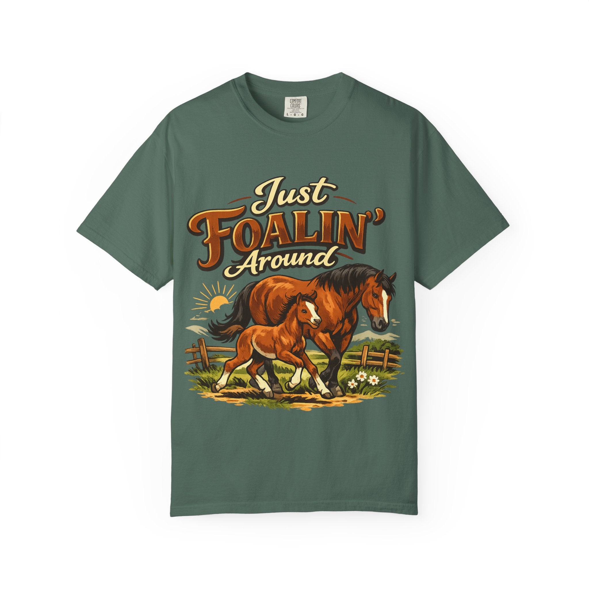 Just Foalin' Around Horse T-Shirt