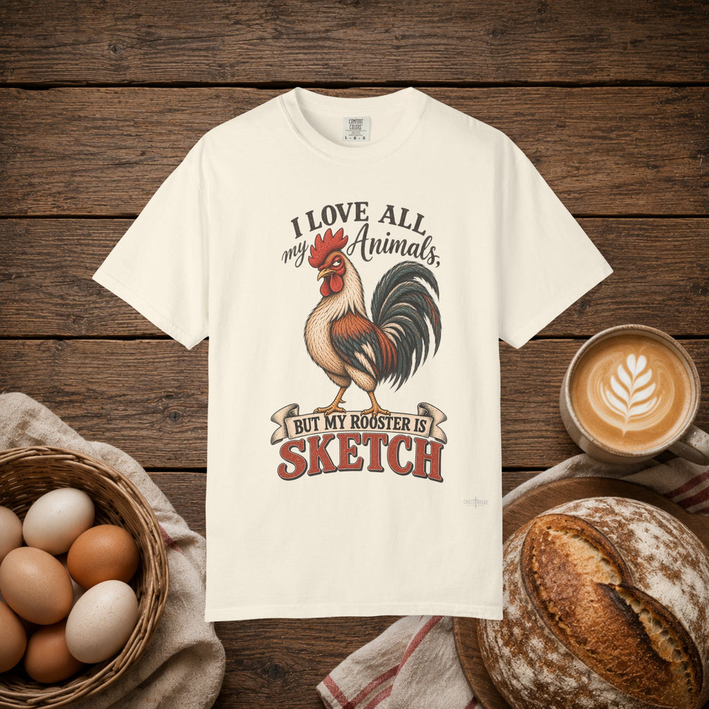 Rooster is Sketch Comfort Colors Shirt