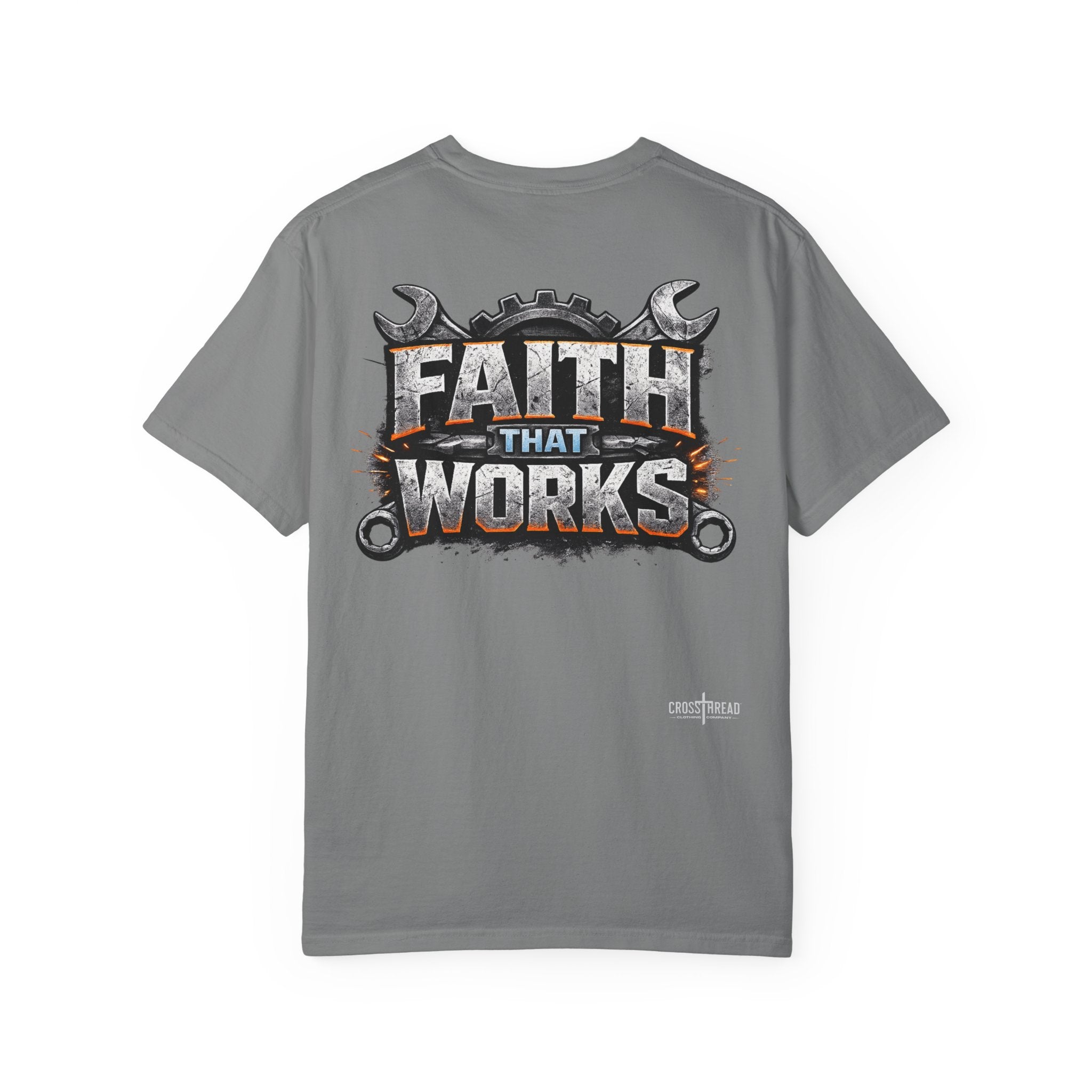Faith That Works Tee — Christian Tradesman Graphic T-Shirt