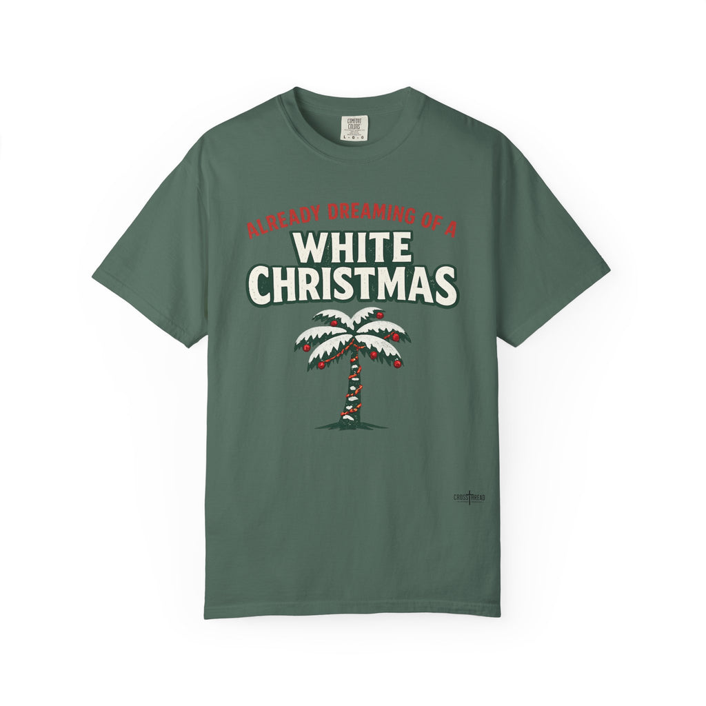 White Christmas Palm Tree T-Shirt – 'Already Dreaming of a White Christmas' Holiday Tee
