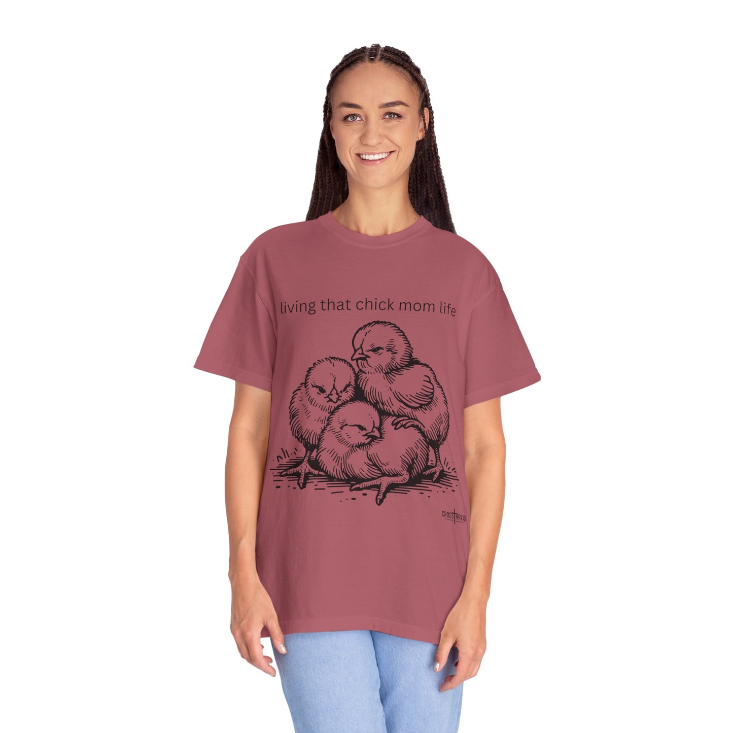 Living That Chick Mom Life Unisex Comfort Colors T-Shirt