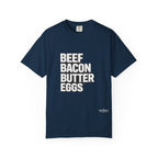 Beef Bacon Butter Eggs Carnivore Lifestyle Graphic Tee