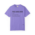Free Range Mom Definition Tee