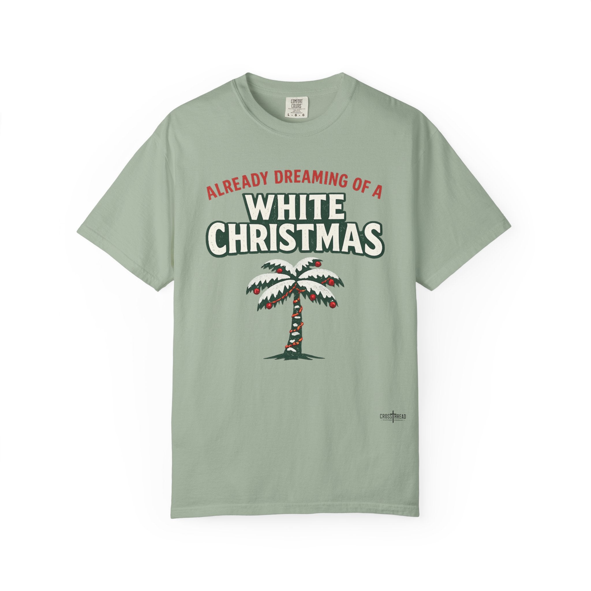 White Christmas Palm Tree T-Shirt – 'Already Dreaming of a White Christmas' Holiday Tee